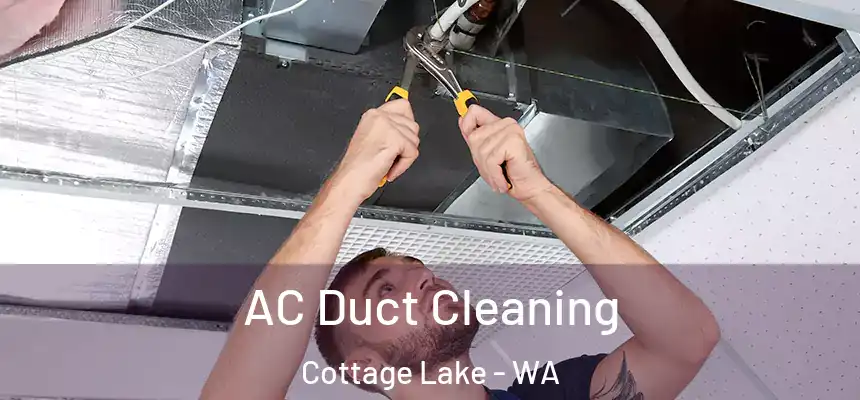  AC Duct Cleaning Cottage Lake - WA
