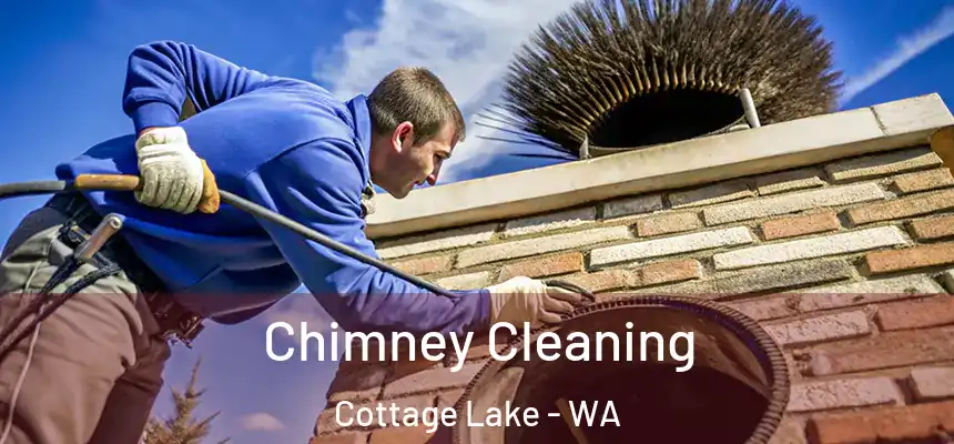  Chimney Cleaning Cottage Lake - WA